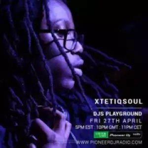 XtetiQsoul - PioneerDJ Radio Mix